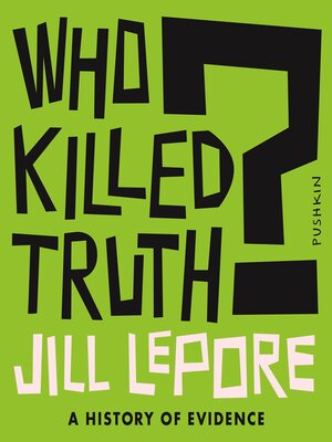 cover image of Who Killed Truth?